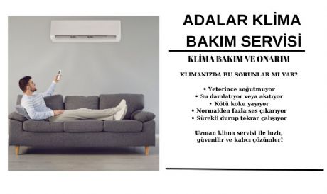 ADALAR KLİMA BAKIM SERVİSİ